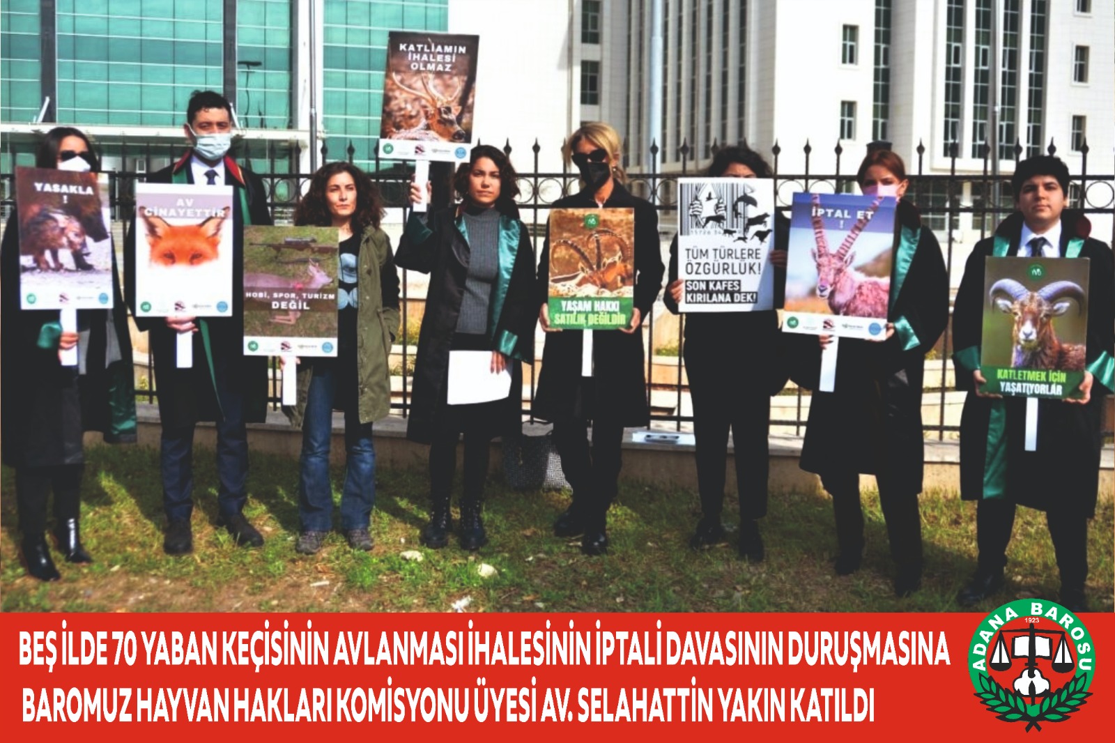 BEŞ İLDE 70 YABAN KEÇİSİNİN AVLANMASI İHALESİNİN İPTALİ DAVASININ DURUŞMASINA BAROMUZ HAYVAN HAKLARI KOMİSYONU ÜYESİ Av. SELAHATTİN YAKIN KATILDI